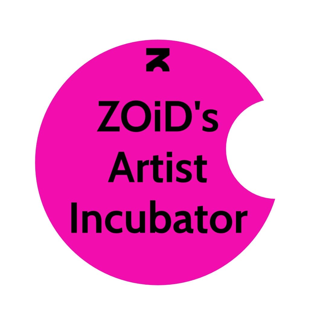 ZOiD's Artist Incubator